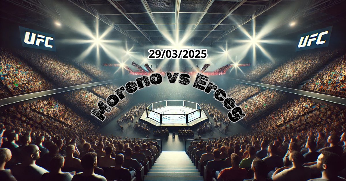 UFC Moreno x Erceg: Tudo sobre o Evento que Vai Agitar a Cidade do México em 29/03/2025