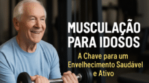 Musculação para Idosos: A Chave para um Envelhecimento Saudável e Ativo
